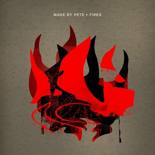 Made By Pete - Fires [CRM305]